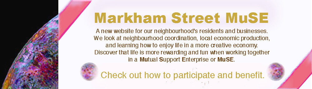 MARKHAM STREET – Celebrating Life in Advanced Societies